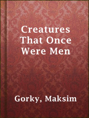cover image of Creatures That Once Were Men